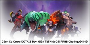 cach ca cuo dota 2 avt