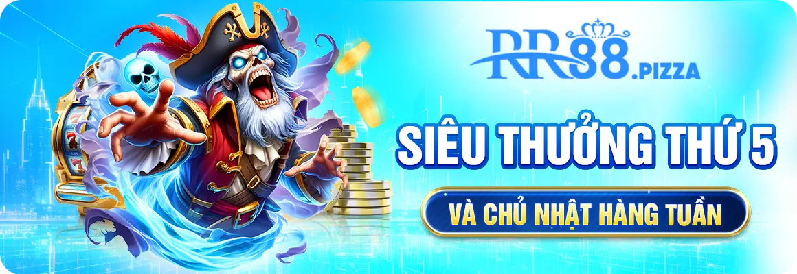 sieu thuong thu 5 va chu nhat hang tuan